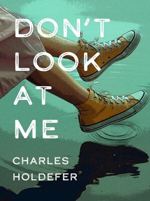 cover image of Don't Look at Me